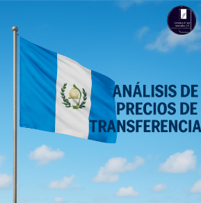 analisis-precios-transferencia-guatemala-2025-normativa-claves